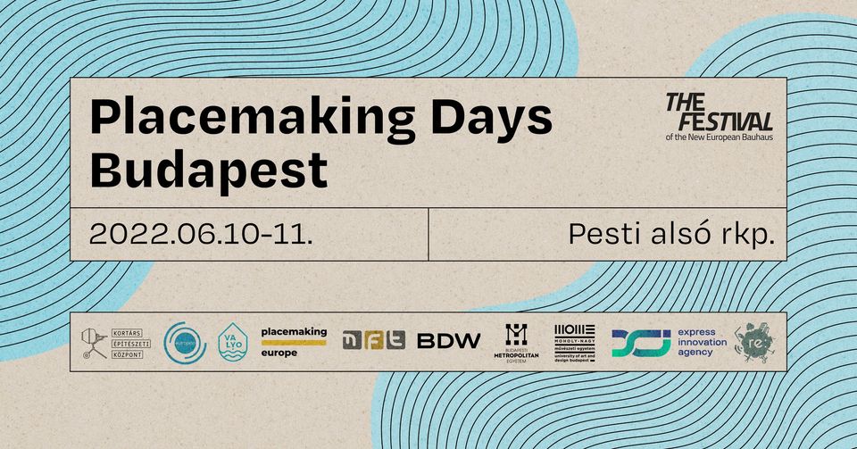 10-11 June, Budapest Placemaking Days - EUTROPIAN